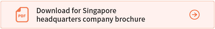 Download for Singapore sheadquarters company brochure